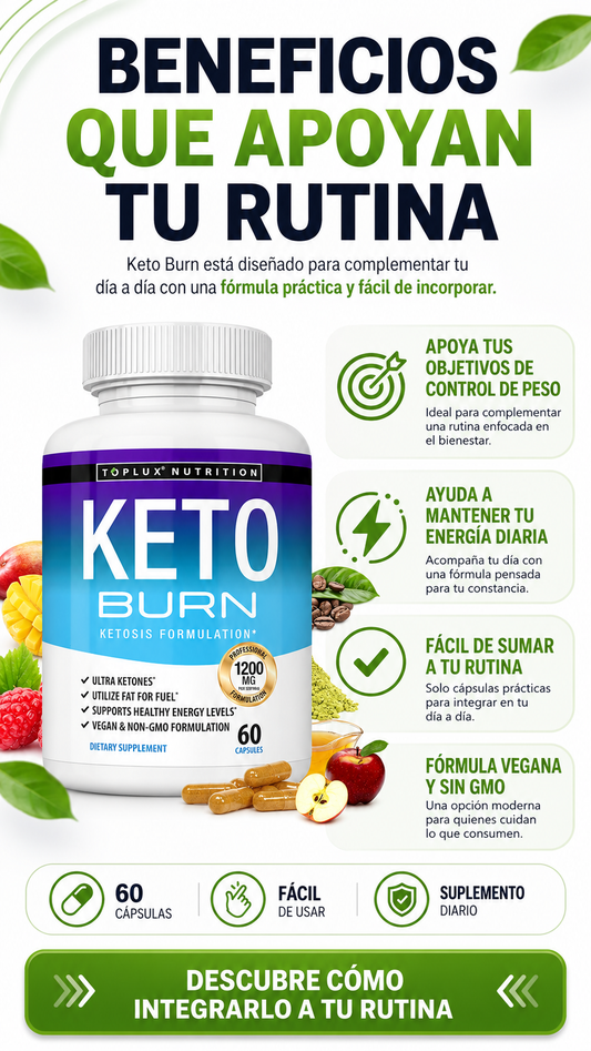 Keto Burn: El complemento que le faltaba a tu rutina diaria-60 Capsulas